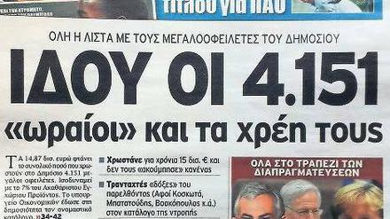 Top-Thema. In vielen griechischen Medien wurde die „Liste der Schande“ abgedruckt. Mehr als 4000 Namen säumiger Steuerzahler sind veröffentlicht.